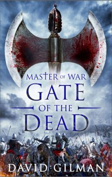 Gate of the Dead, David Gilman