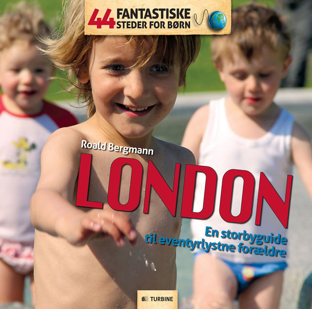 44 fantastiske steder for børn – London, Roald Bergmann