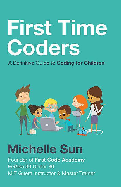 First Time Coders, Michelle Sun