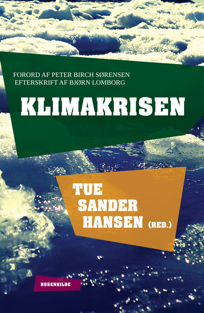 Klimakrisen, Tue Sander Hansen