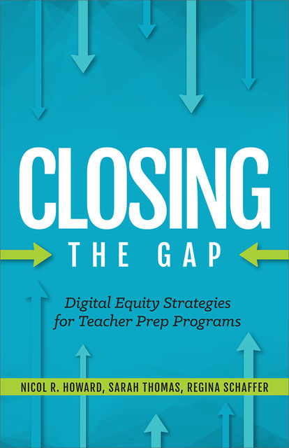 Closing the Gap, Sarah Thomas, Nicol R. Howard, Regina Schaffer