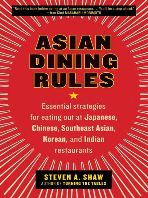 Asian Dining Rules, Steven Shaw