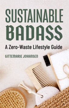 Sustainable Badass, Gittemarie Johansen