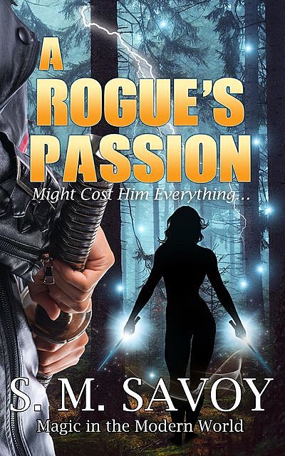 A Rogue's Passion, S.M. Savoy
