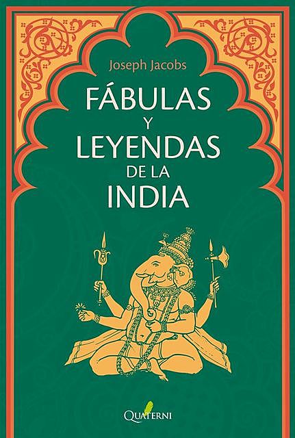 Fábulas y leyendas de la India, Joseph Jacobs