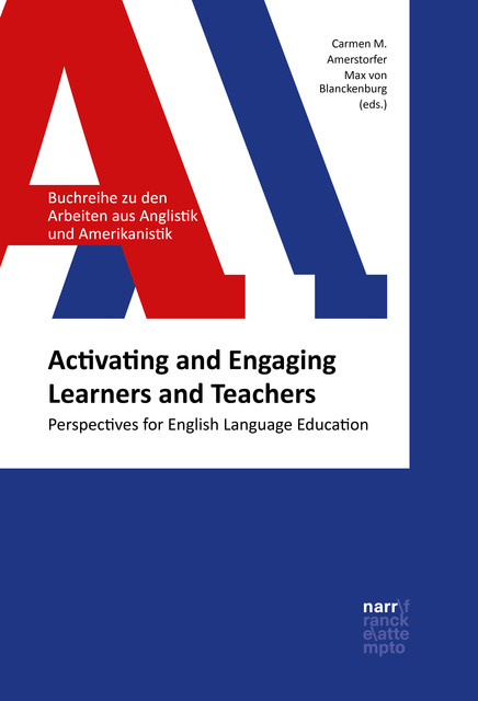 Activating and Engaging Learners and Teachers, Carmen M. Amerstorfer, Max von Blanckenburg