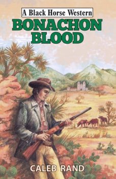 Bonachon Blood, Caleb Rand