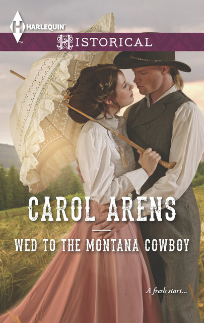 Wed To The Montana Cowboy, Carol Arens
