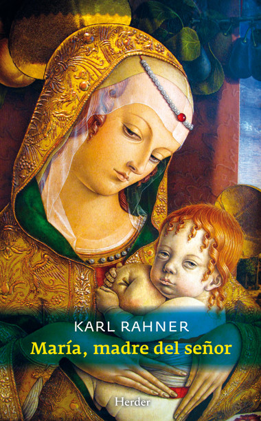 María, madre del Señor, Karl Rahner