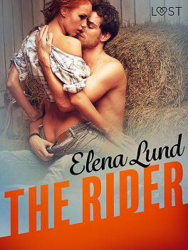 The Rider – Erotic Short Story, Elena Lund