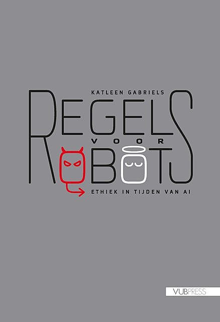 Regels voor robots, Katleen Gabriels