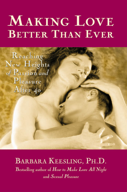 Making Love Better Than Ever, Barbara Keesling