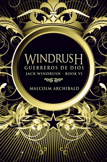 Windrush: Guerreros de Dios, Malcolm Archibald