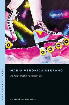 Al filo entre remolinos, María Serrano