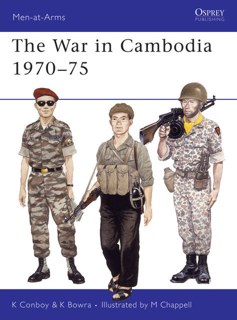 The War in Cambodia 1970–75, Ken Bowra, Kenneth Conboy