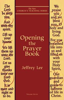 Opening the Prayer Book, Jeffrey Lee