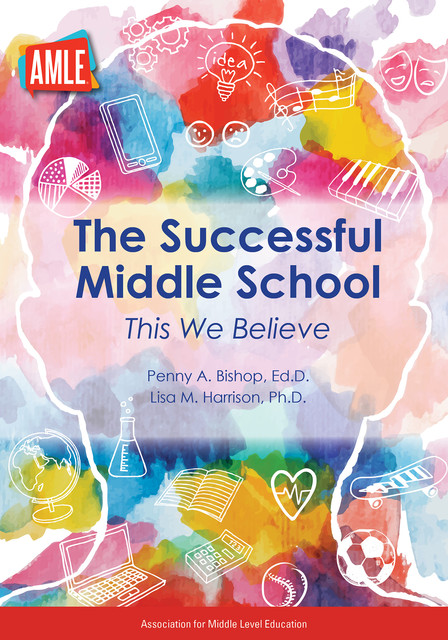 The Successful Middle School, Penny Bishop, Lisa Harrison