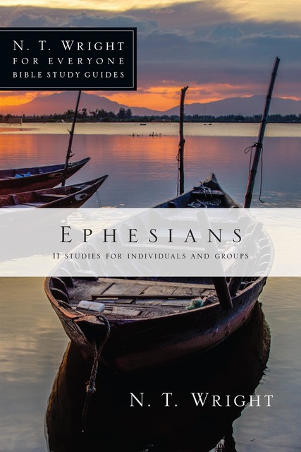 Ephesians, N.T.Wright