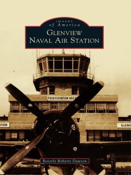Glenview Naval Air Station, Beverly Dawson