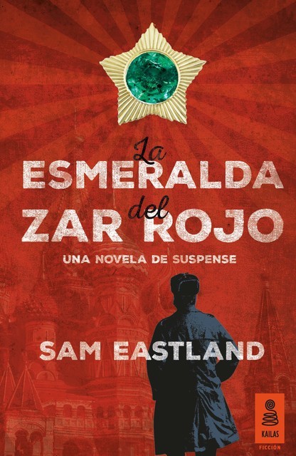 La esmeralda del zar rojo, Sam Eastland