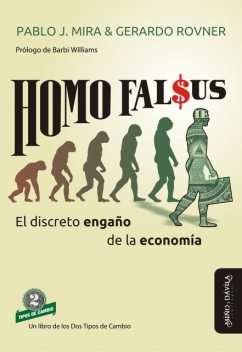 Homo Falsus, Pablo Mira, Barbi Williams, Gerardo Rovner