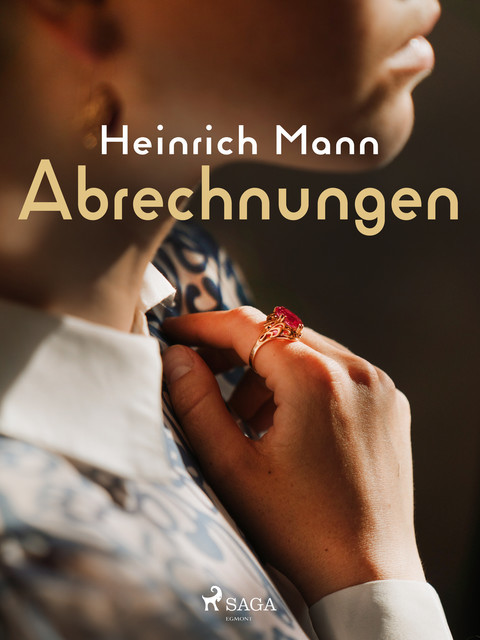 Abrechnungen, Heinrich Mann