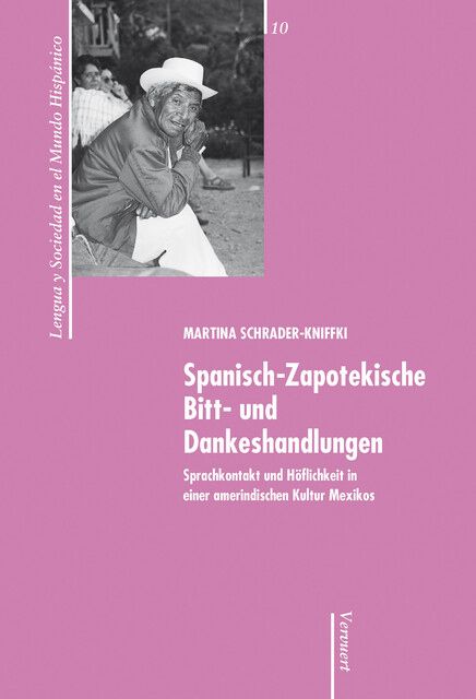 Spanisch-Zapotekische Bitt- und Dankeshandlungen, Martina Schrader-Kniffki