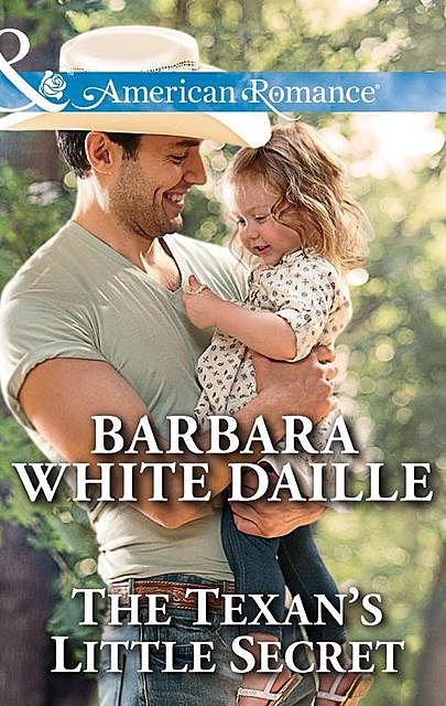 The Texan's Little Secret, Barbara White Daille