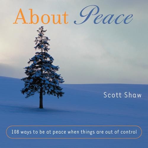 About Peace, Scott Shaw