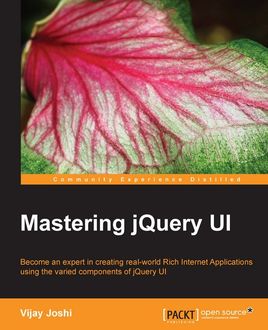 Mastering jQuery UI, Vijay Joshi