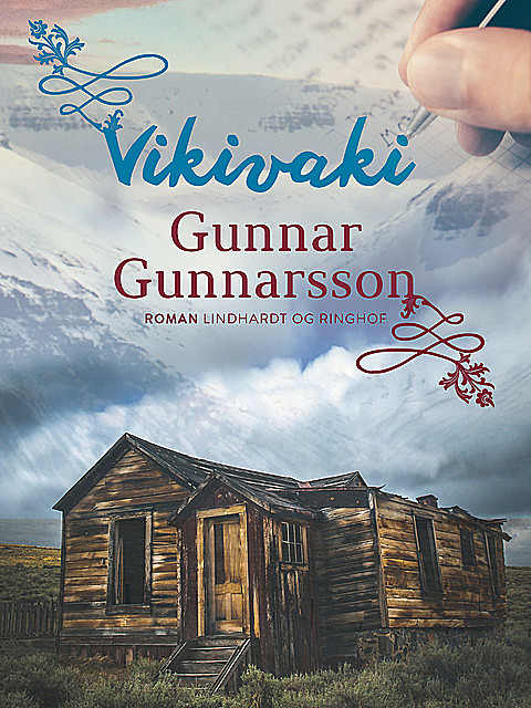 Vikivaki, Gunnar Gunnarsson