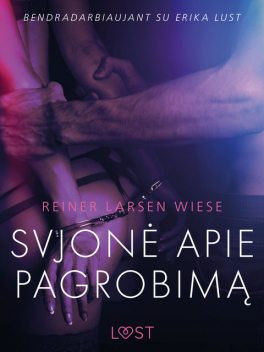 Svajonė apie pagrobimą – erotinė literatūra, Reiner Larsen Wiese