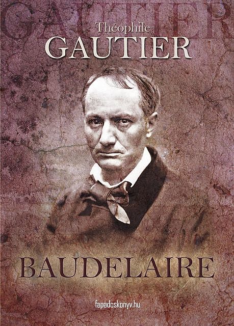 Baudelaire, Théophile Gautier