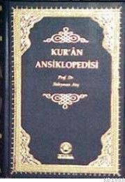Kur'an Ansiklopedisi, Süleyman Ateş