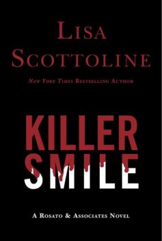 Killer Smile, Lisa Scottoline