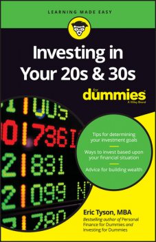 Investing in Your 20s & 30s For Dummies, Eric Tyson