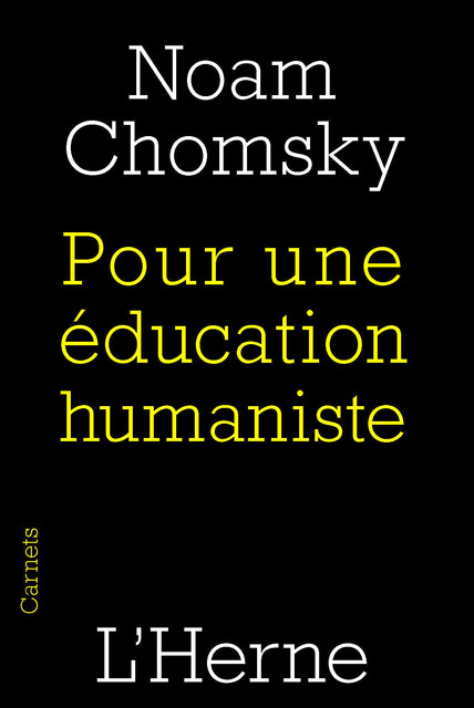 Pour une éducation humaniste, Noam Chomsky