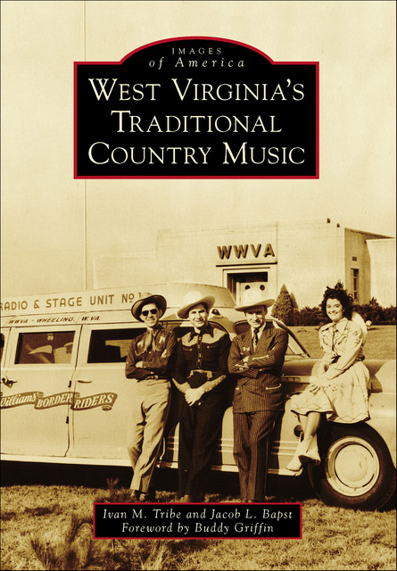 West Virginia's Traditional Country Music, Ivan M. Tribe
