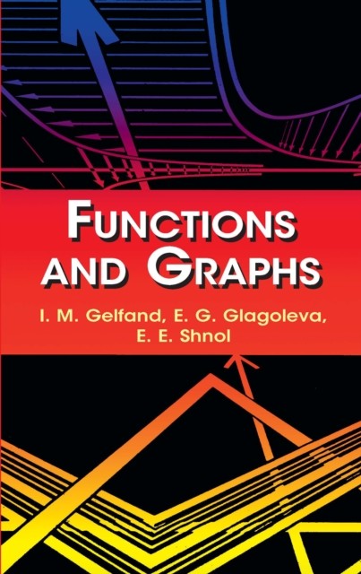 Functions and Graphs, I.M.Gelfand
