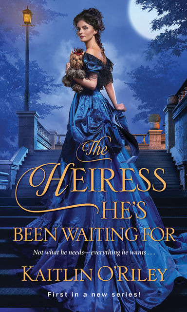 The Heiress He's Been Waiting For, Kaitlin O'Riley