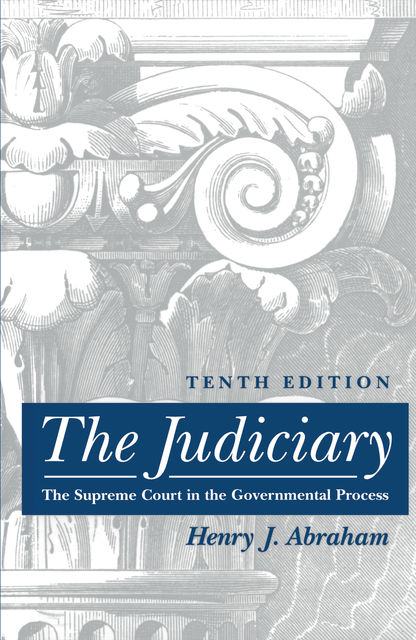 The Judiciary, Henry J.Abraham