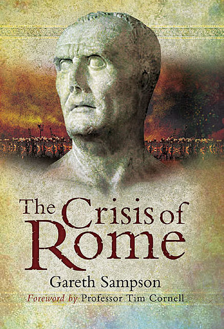 The Crisis of Rome, Gareth Sampson