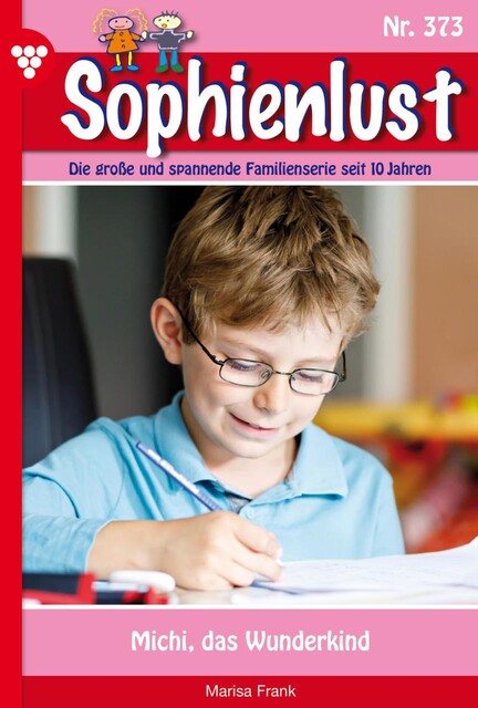 Sophienlust 373 – Familienroman, Marisa Frank