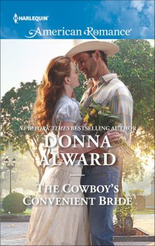 The Cowboy’s Convenient Bride, Donna Alward