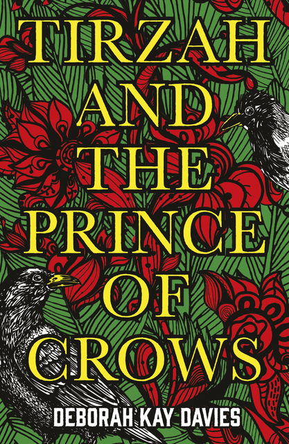 Tirzah and the Prince of Crows, Deborah Kay Davies