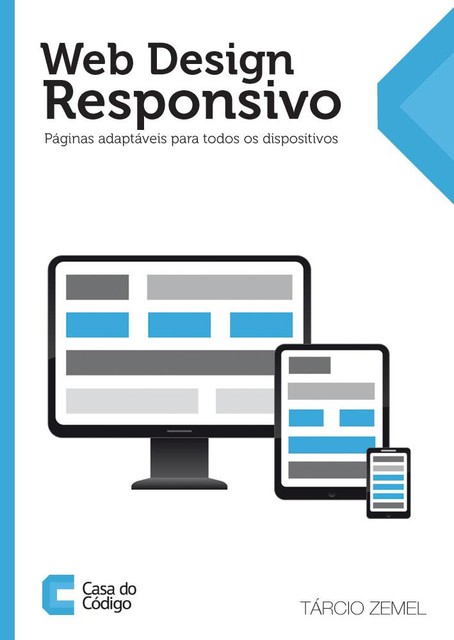 Web Design Responsivo, Tárcio Zemel