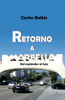 Retorno a Marbella, Carlos Baltés