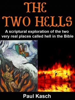 The Two Hells, Paul Kasch
