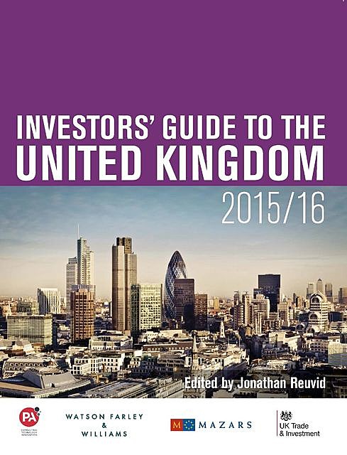 Investors’ Guide to the United Kingdom 2015–16, Williams, Watson Farley