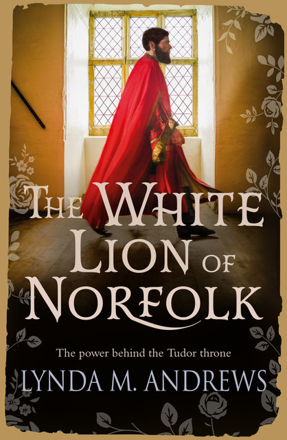 The White Lion of Norfolk, Lynda M. Andrews